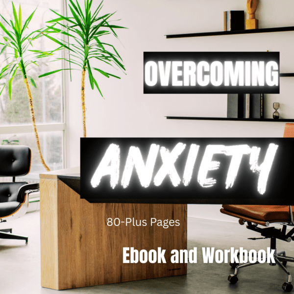 Overcoming Anxiety Course Workbook