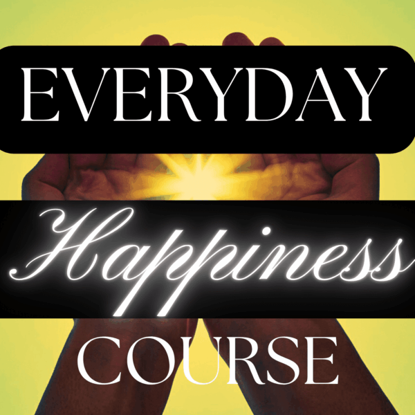 Creating everyday happiness