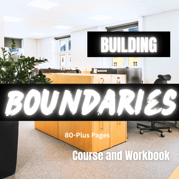 Building Healthy Boundaries (Personal Development)